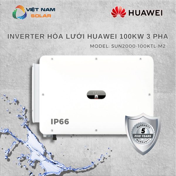 Inverter Hòa Lưới Huawei 100kW 3 Pha Bảo Hành 5 Năm – SUN2000-100KTL-M2 - Ảnh 3
