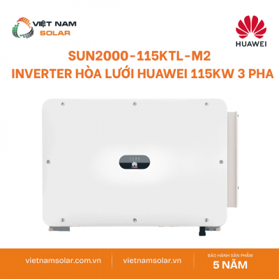 SUN2000-115KTL-M2 - Inverter Hòa Lưới Huawei 115kW 3 Pha