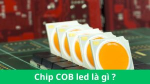 Chip COB led là gì