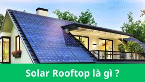 Solar Rooftop là gì