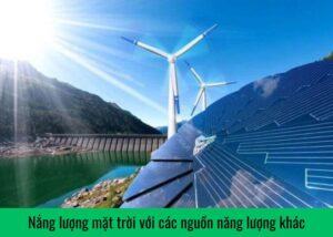 nang-luong-mat-troi-voi-cac-nguon-nang-luong-khac