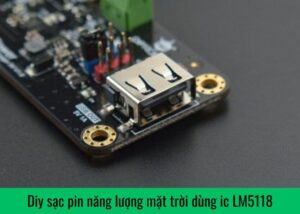 diy-sac-pin-nang-luong-mat-troi-dung-ic-lm5118
