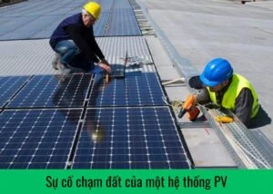 su-co-cham-dat-cua-mot-he-thong-pv