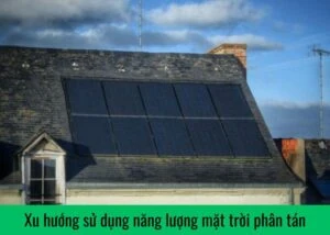xu-huong-su-dung-nang-luong-mat-troi-phan-tan
