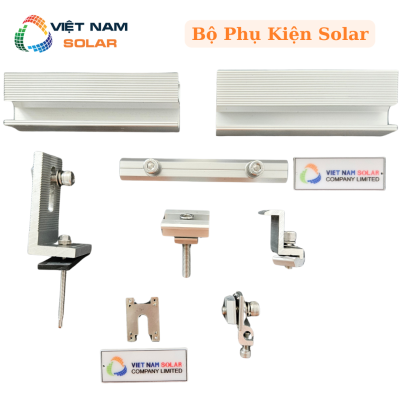 Bộ Phụ Kiện Solar - Lắp Đặt Hệ Thống Pin NLMT