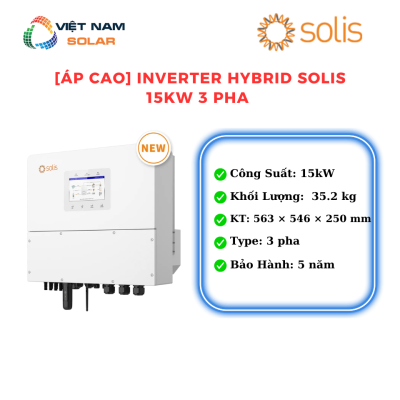 [Áp Cao] Inverter Hybrid Solis 15KW 3 Pha - S6-EH3P15K-H [Giá Sỉ]