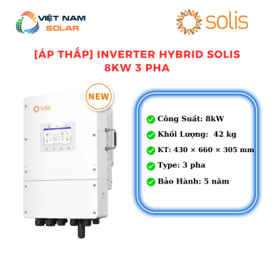 [Áp Thấp] Inverter Hybrid Solis 8KW 3 Pha - S6-EH3P8K02-NV-YD-L [Giá Sỉ]