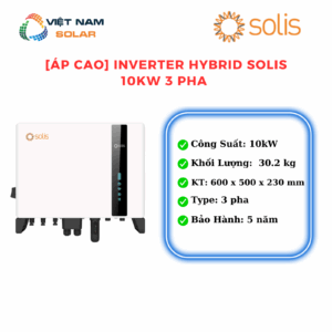 [Áp cao] Inverter hybrid 10Kw 3pha Solis - S6-EH3P10K2-H [Giá Sỉ]