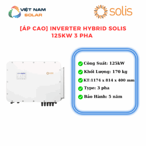 [Áp Cao] Inverter hybrid Solis 125Kw 3pha - S6-EH3P125K10-NV-YD-H [Giá Sỉ]