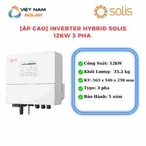 [Áp cao] Inverter hybrid 12Kw 3 pha Solis - S6-EH3P12K2-H [Giá Sỉ]