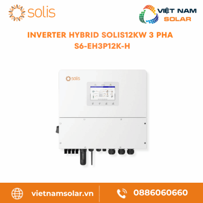 S6-EH3P12K-H - Inverter Hybrid Solis 12Kw 3 Pha (Áp Cao)