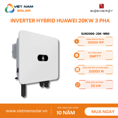 SUN2000-20K-MB0 - Inverter Hybrid Huawei 20kW 3 Pha Bảo Hành 10 Năm