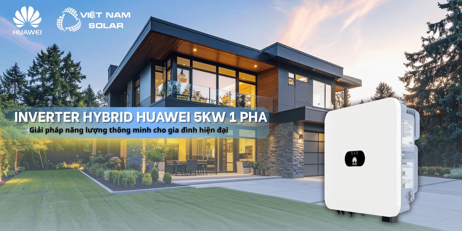 uu diem noi bat cua inverter hybrid huawei 5kw 1 pha