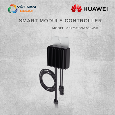 Bộ Optimizer Huawei Thông Minh – Smart Module Controller MERC-1100WP-1300WP