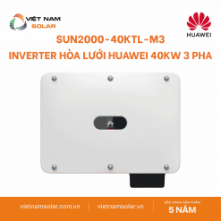 SUN2000-40KTL-M3 - Inverter Hòa Lưới Huawei 40kW 3 Pha