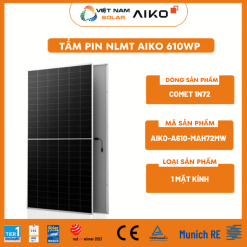 AIKO-A610-MAH72Mw - Tấm Pin NLMT AIKO 610WP - COMET 1N72