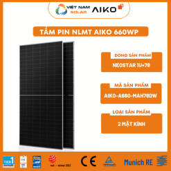 AIKO-A660-MAH78Dw - Tấm Pin NLMT Aiko 660Wp - Neostar 1U+78