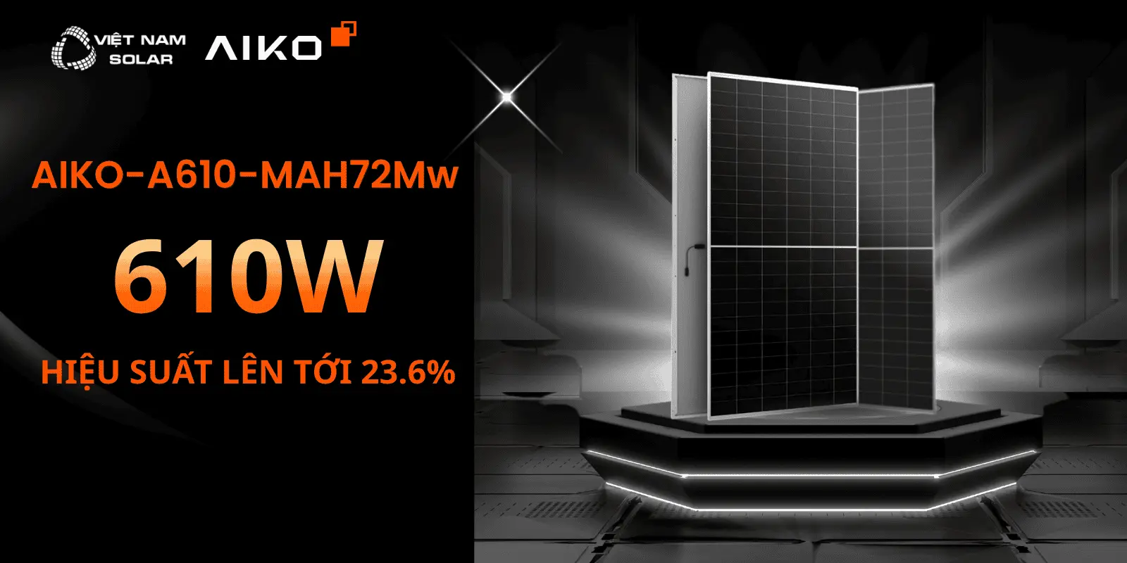 AIKO-A610-MAH72Mw - Tấm Pin NLMT AIKO 610WP - COMET 1N72 1 gioi thieu aiko a610 mah72mw 1