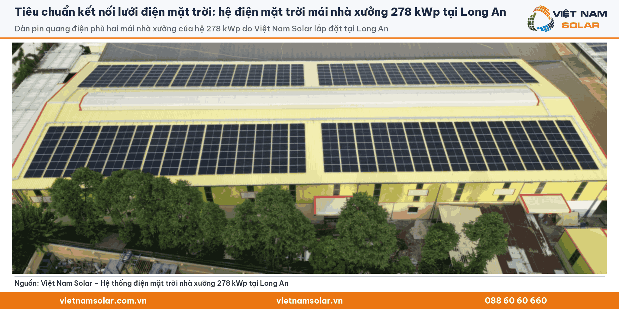 Tiêu chuẩn kết nối lưới điện mặt trời: dàn pin quang điện phủ hai mái nhà xưởng của hệ 278 kWp do Việt Nam Solar lắp đặt tại Long An