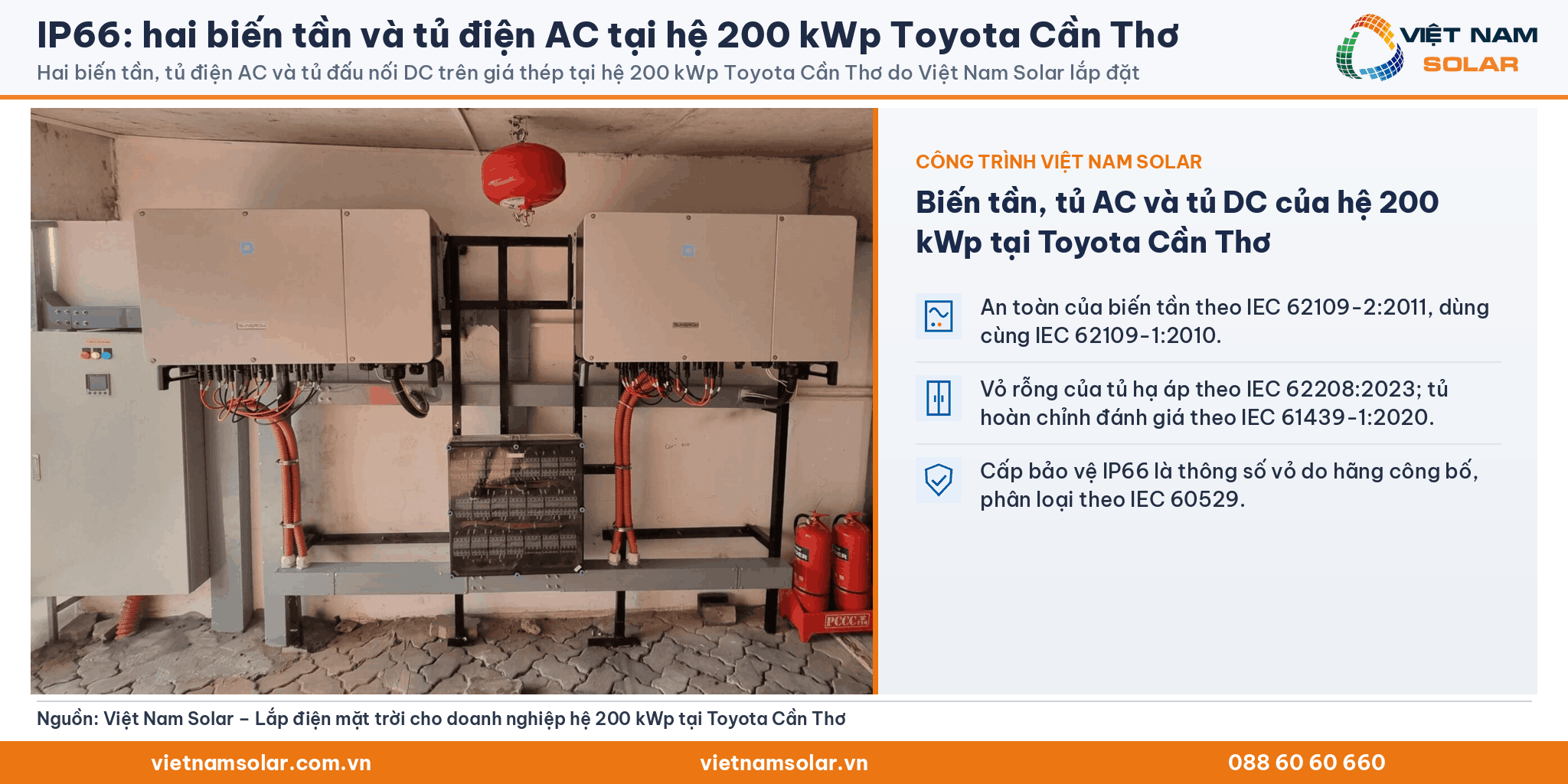 IP66: hai biến tần, tủ điện AC và tủ đấu nối DC trên giá thép tại hệ 200 kWp Toyota Cần Thơ