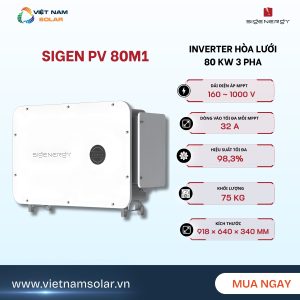 Inverter Hòa Lưới Sigenergy 80 kW 3 Pha – Sigen PV 80M1 - Hybrid Điều Tiết