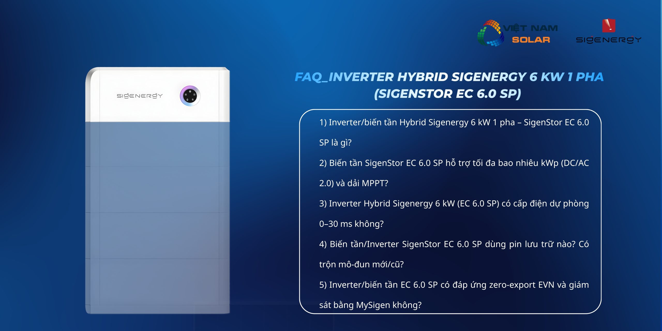 Inverter Hybrid Sigenergy 6 kW 1 Pha Bảo Hành 10 Năm – SigenStor EC 6.0 SP 3 inverter hybrid sigenergy 6 kw 1 pha sigenstor ec 6 0 sp 3 1 scaled
