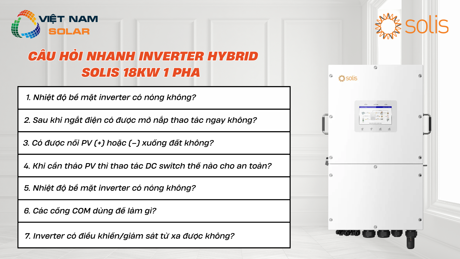Cau hoi nhanh Inverter Hybrid Solis 18KW 1 Pha