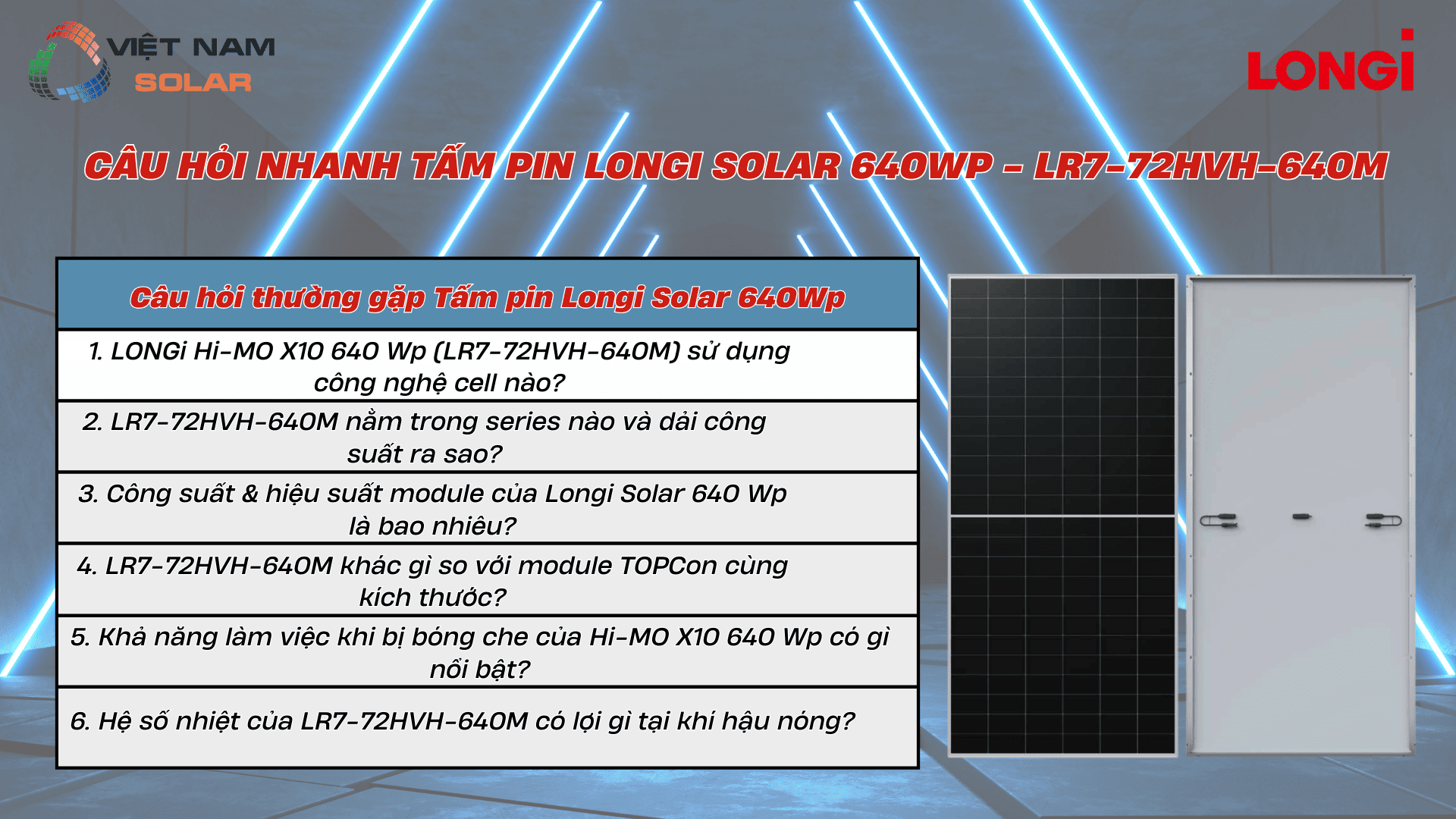 Tấm Pin Năng Lượng Mặt Trời Longi Solar 640Wp - Himo X10- Explorer 5 Cau hoi nhanh Tam pin Longi Solar 640Wp LR7 72HVH 640M 1