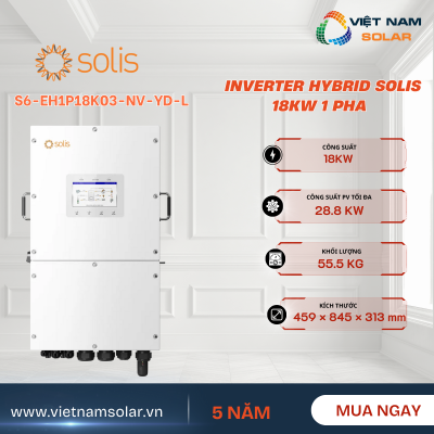 [Áp Thấp] Inverter Hybrid Solis 18KW 1 Pha – S6-EH1P18K03-NV-YD-L