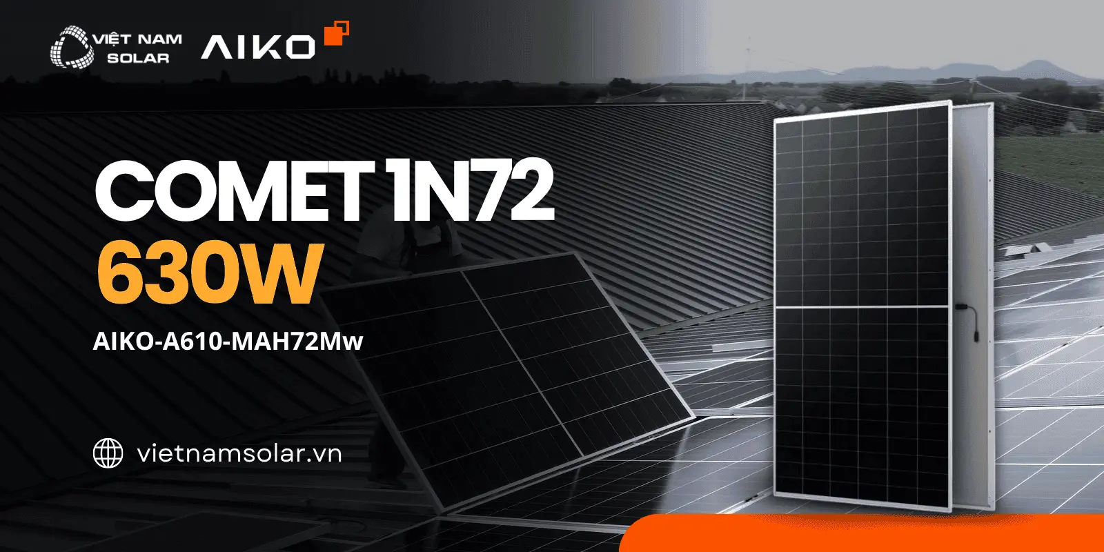 AIKO-A630-MAH72Mw - Tấm Pin NLMT AIKO 630WP - COMET 1N72 1 gioi thieu aiko a630 mah72mw 1