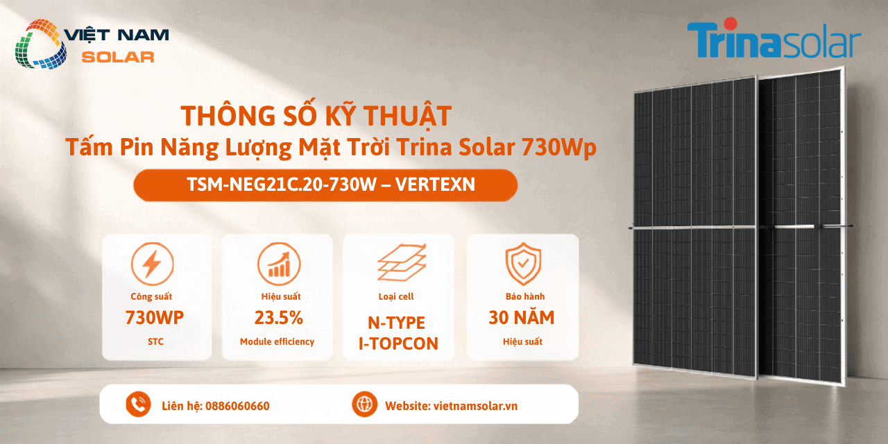 TSM-NEG21C.20-730W - Tấm Pin NLMT Trina Solar 730Wp - VertexN 1 tsm neg21c 20 730w tam pin nlmt trina solar 730wp vertexn thong so ky thuat