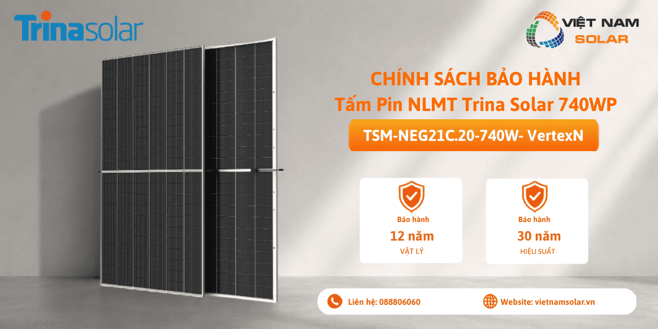 TSM-NEG21C.20-740W - Tấm Pin NLMT Trina Solar 740Wp - VertexN 2 tsm neg21c 20 740w tam pin nlmt trina solar 740wp vertexn chinh sach bao hanh cua tam pin trina