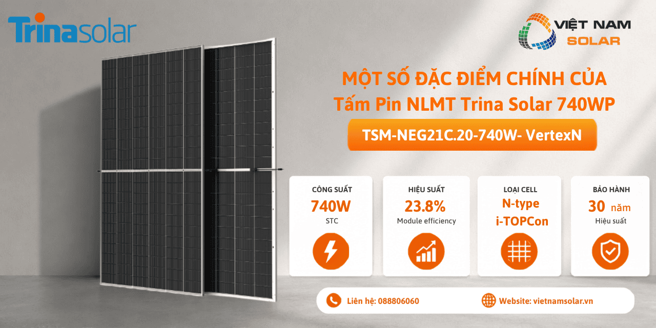 TSM-NEG21C.20-740W - Tấm Pin NLMT Trina Solar 740Wp - VertexN 1 tsm neg21c 20 740w tam pin nlmt trina solar 740wp vertexn mot so dac diem chinh