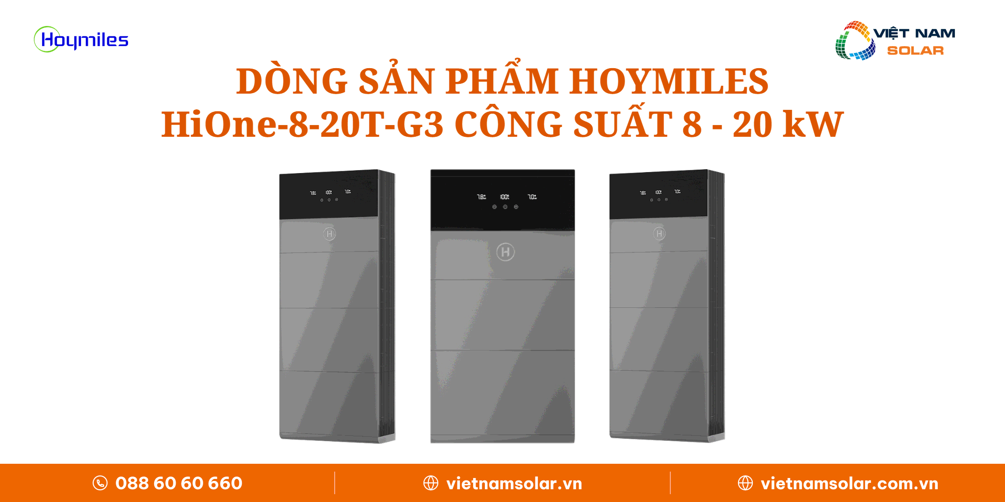 Dòng sản phẩm Hoymiles HiOne-(8-20)T-G3 Dòng sản phẩm Hoymiles HiOne-(8-20)T-G3 công suất 8-20 kW, 3 pha