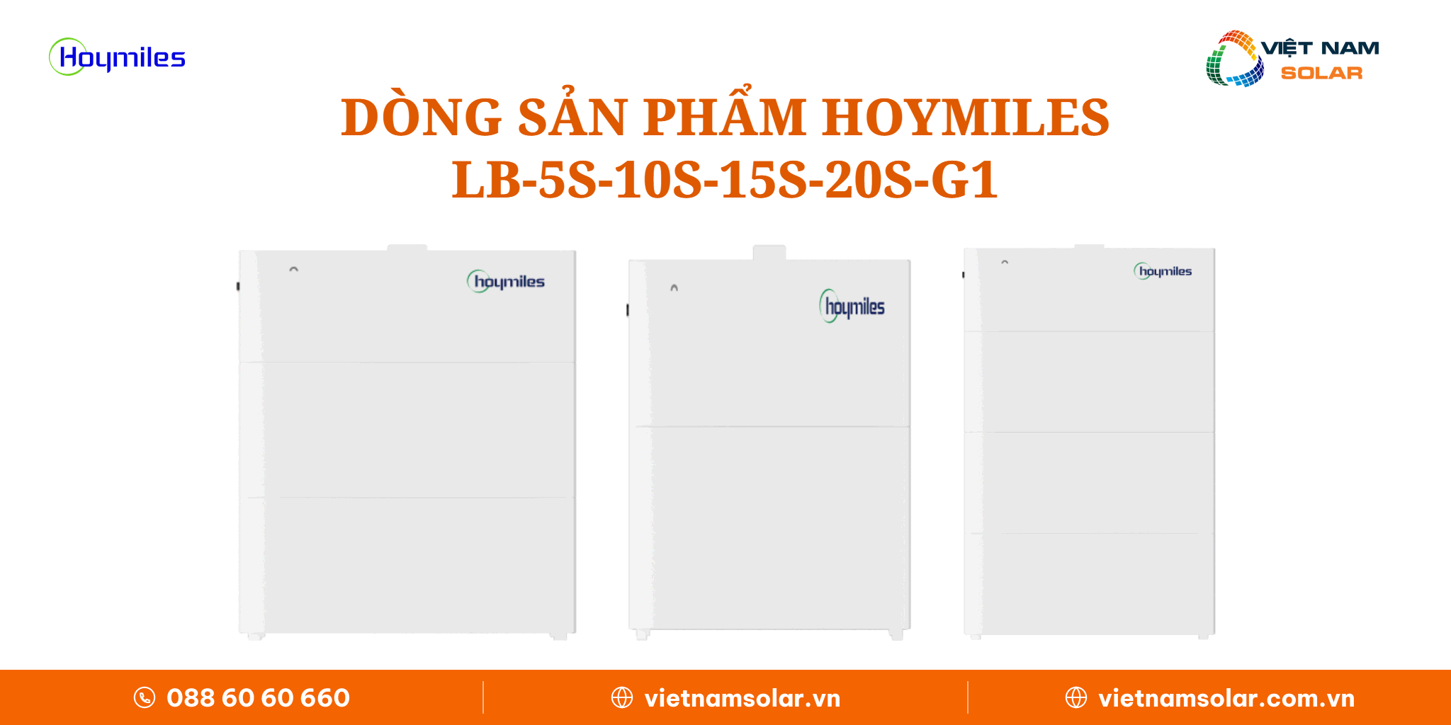 Dòng sản phẩm Hoymiles LB-5S/10S/15S/20S-G1 Dòng sản phẩm Hoymiles LB-5S/10S/15S/20S-G1 dung lượng 5,12 - 20,48 kWh