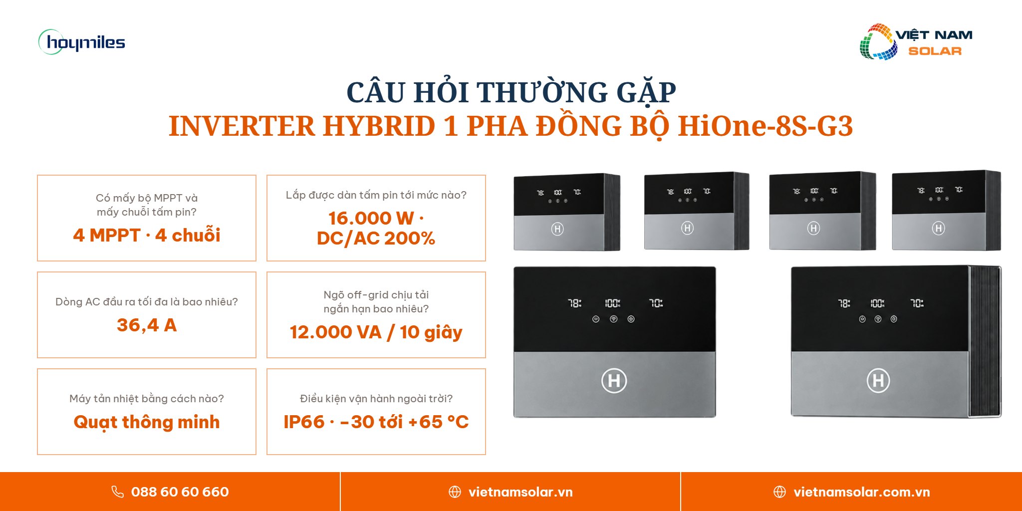 HiOne-8S-G3 - Inverter Hybrid 1 Pha Hoymiles Đồng Bộ 8kW 14 HiOne-8S-G3 Inverter Hybrid 1 Pha Hoymiles Đồng Bộ 8kW - Câu hỏi thường gặp về inverter hybrid đồng bộ HiOne-8S-G3