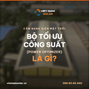 Bộ tối ưu công suất (Power optimizer) là gì?