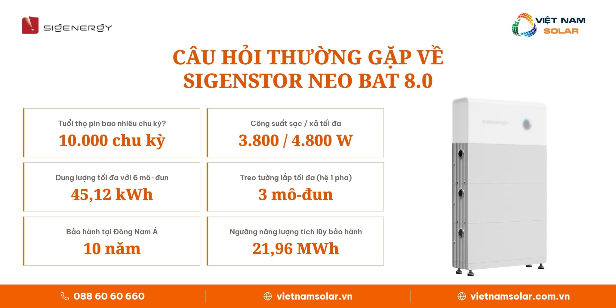 SigenStor Neo BAT 8.0 - Pin Lưu Trữ Lithium All In One Sigenergy 8kWh 8 SigenStor Neo BAT 8.0 - Pin Lưu Trữ Lithium Đồng Bộ Sigenergy 8kWh: ảnh câu hỏi thường gặp về pin lưu trữ điện mặt trời SigenStor Neo BAT 8.0