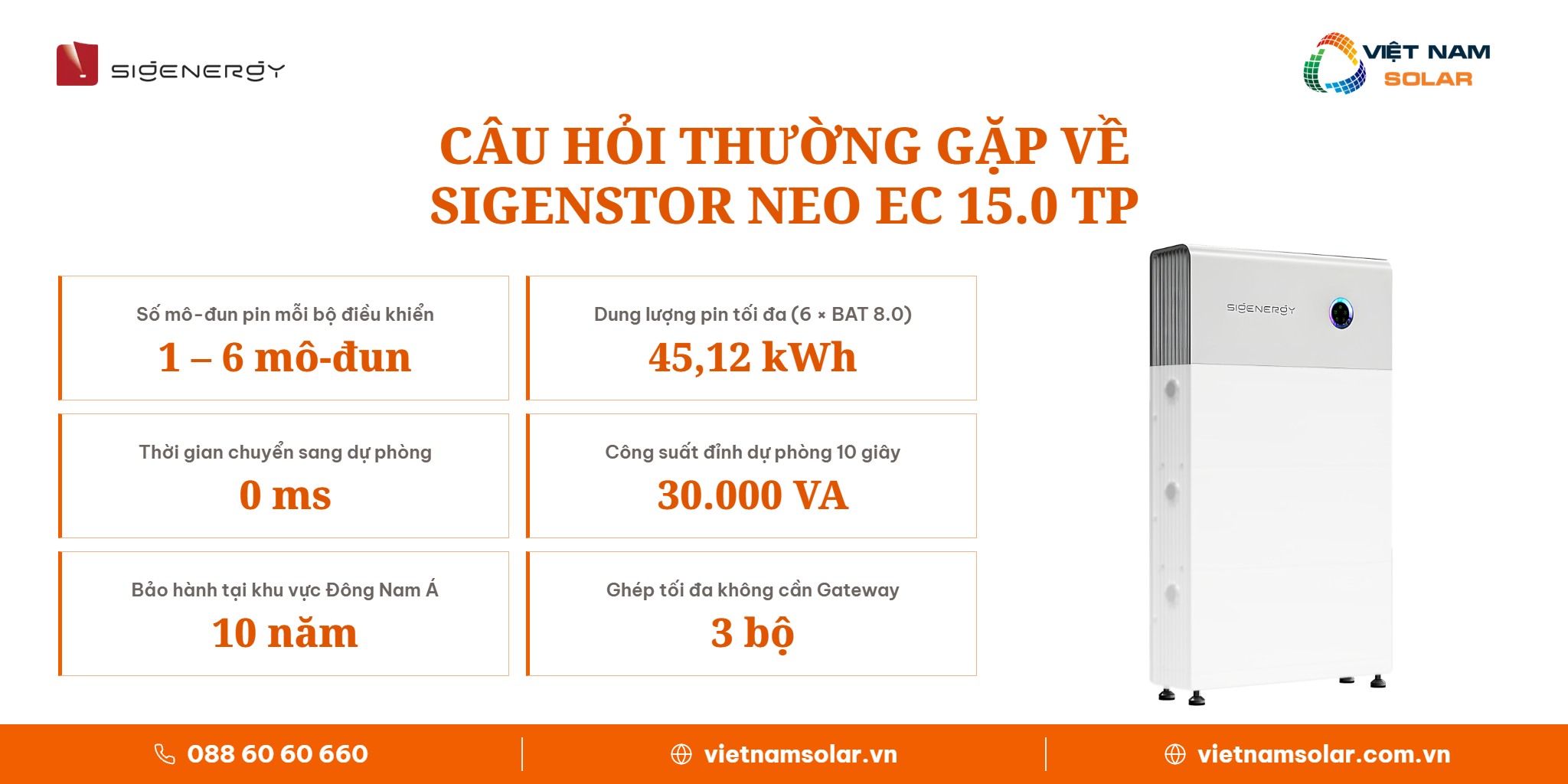 SigenStor Neo EC 15.0 TP - Inverter Đồng Bộ All In One Sigenergy 15kW 3 Pha 14 SigenStor Neo EC 15.0 TP - Inverter Hybrid 3 Pha Đồng Bộ Sigenergy 15kW: ảnh câu hỏi thường gặp về inverter SigenStor Neo EC 15.0 TP cho hệ lưu trữ điện mặt trời