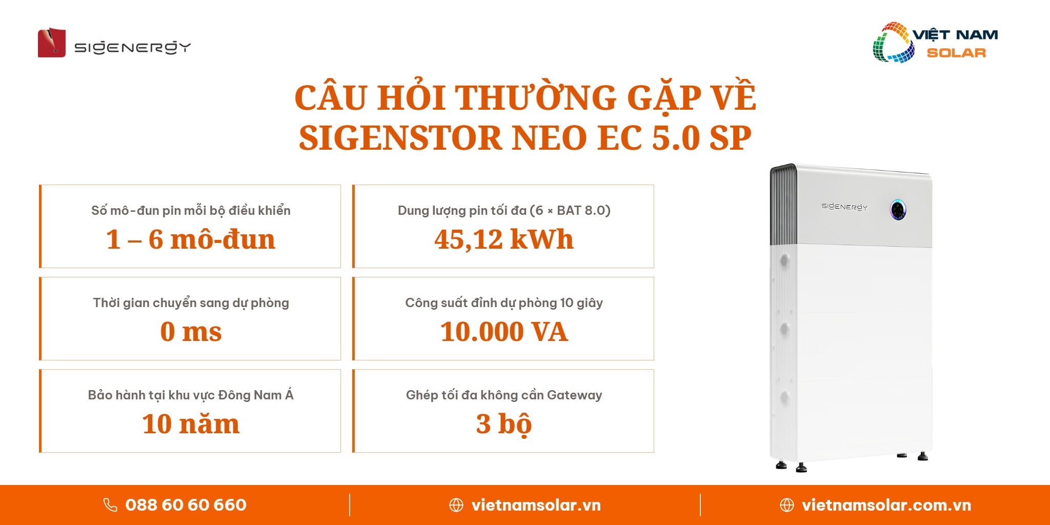 SigenStor Neo EC 5.0 SP - Inverter Đồng Bộ All In One Sigenergy 5kW 1 Pha 14 SigenStor Neo EC 5.0 SP - Inverter Hybrid 1 Pha Đồng Bộ Sigenergy 5kW: ảnh câu hỏi thường gặp về inverter SigenStor Neo EC 5.0 SP cho hệ lưu trữ điện mặt trời