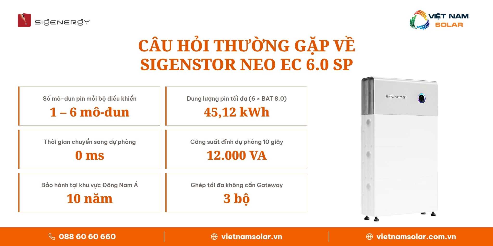 SigenStor Neo EC 6.0 SP - Inverter Đồng Bộ All In One Sigenergy 6kW 1 Pha 14 SigenStor Neo EC 6.0 SP - Inverter Hybrid 1 Pha Đồng Bộ Sigenergy 6kW: ảnh câu hỏi thường gặp về biến tần hybrid SigenStor Neo EC 6.0 SP